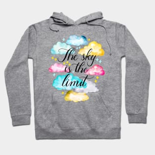 The Sky Is The Limit Hoodie